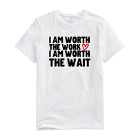 WORTH IT TEE