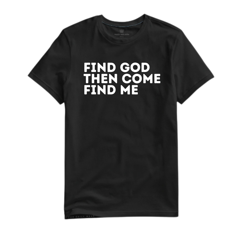 FIND GOD TEE