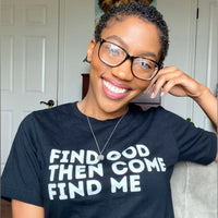 FIND GOD TEE